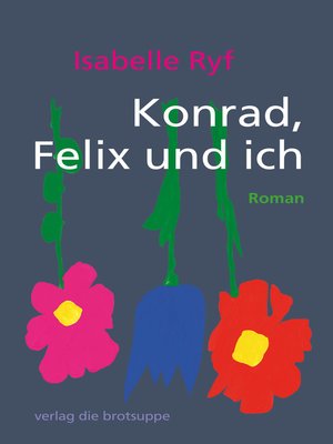 cover image of Konrad, Felix und ich